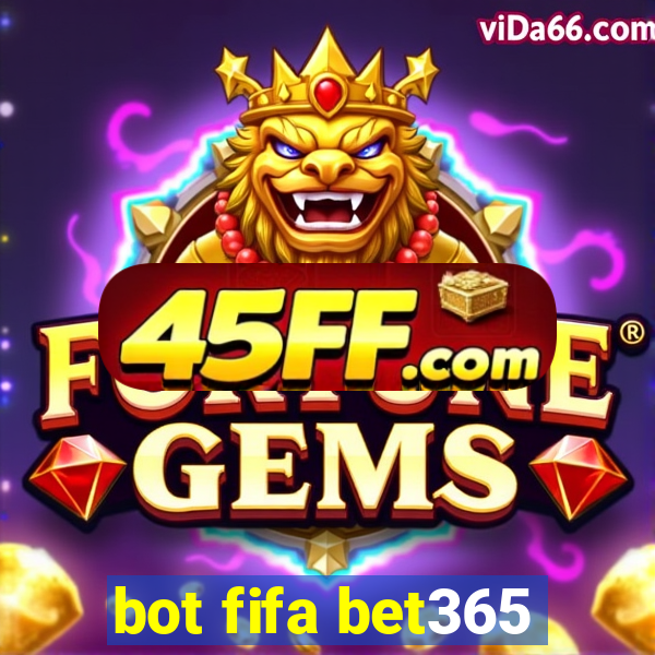 bot fifa bet365